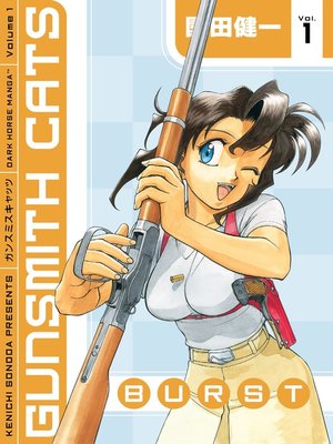 cover image of Gunsmith Cats: Burst, Volume 1